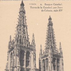 Postales: (1233) POSTAL BURGOS - 2 CATEDRAL. TORRES DE LA CATEDRAL. -HAUSER Y MENET -S/CIRCULAR. Lote 396673849