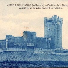 Postales: MEDINA DEL CAMPO (VALLADOLID) - CASTILLO DE LA MOTA - SIN DATOS - 138X89MM