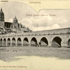 Postales: SALAMANCA - PUENTE ROMANO SOBRE EL TORMES - FOTO LAURENT - IMPRENTA Y LIBRERIA COLON