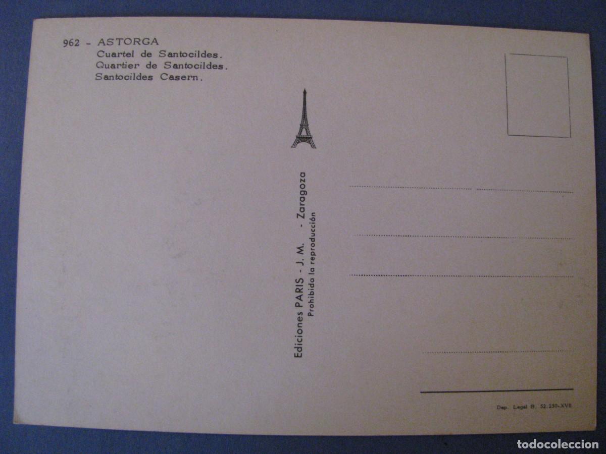 Postales: POSTAL DE ASTORGA. CUARTEL DE SANTOCILDES. PARIS. - Foto 2
