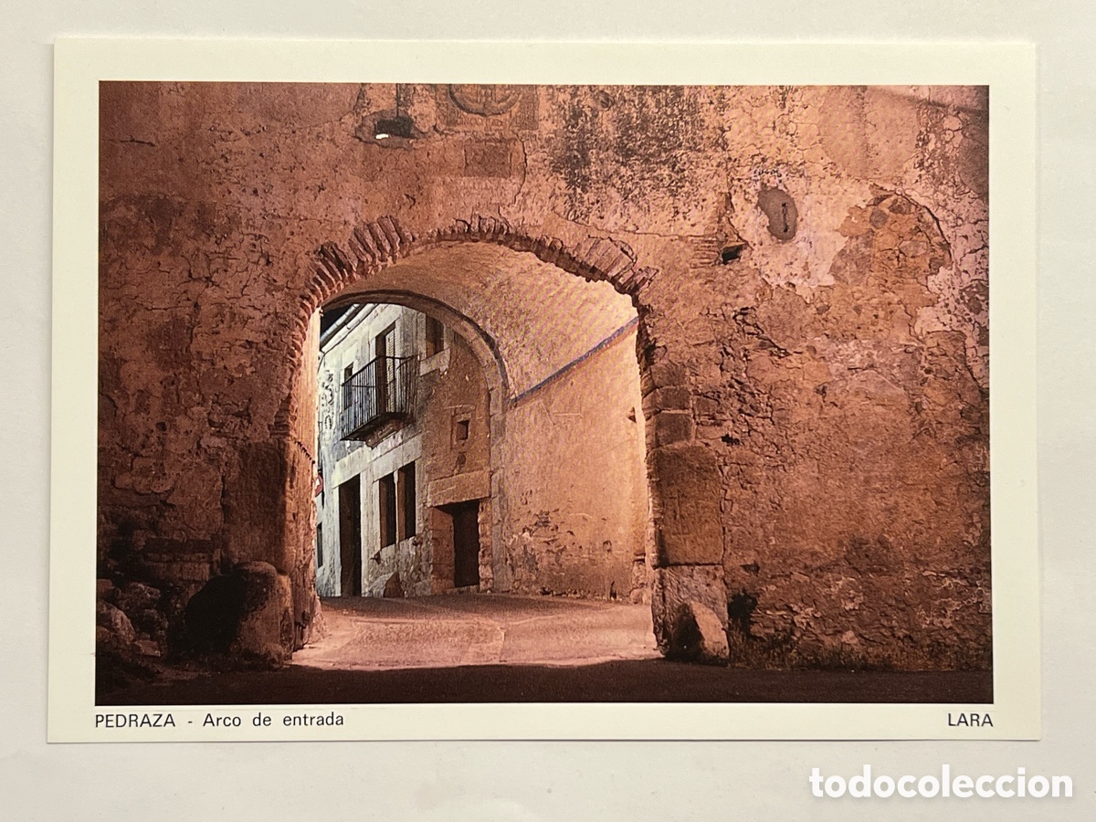 Postales: PEDRAZA (Segovia) Foto Postal LARA&hellip; Arco de Entrada&hellip; Medidas: 15 x10 cm., S/C
