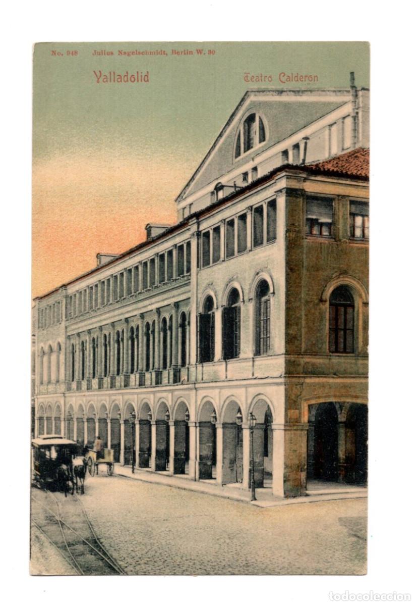 Postales: VALLADOLID.- TEATRO CALDERON. - Foto 1