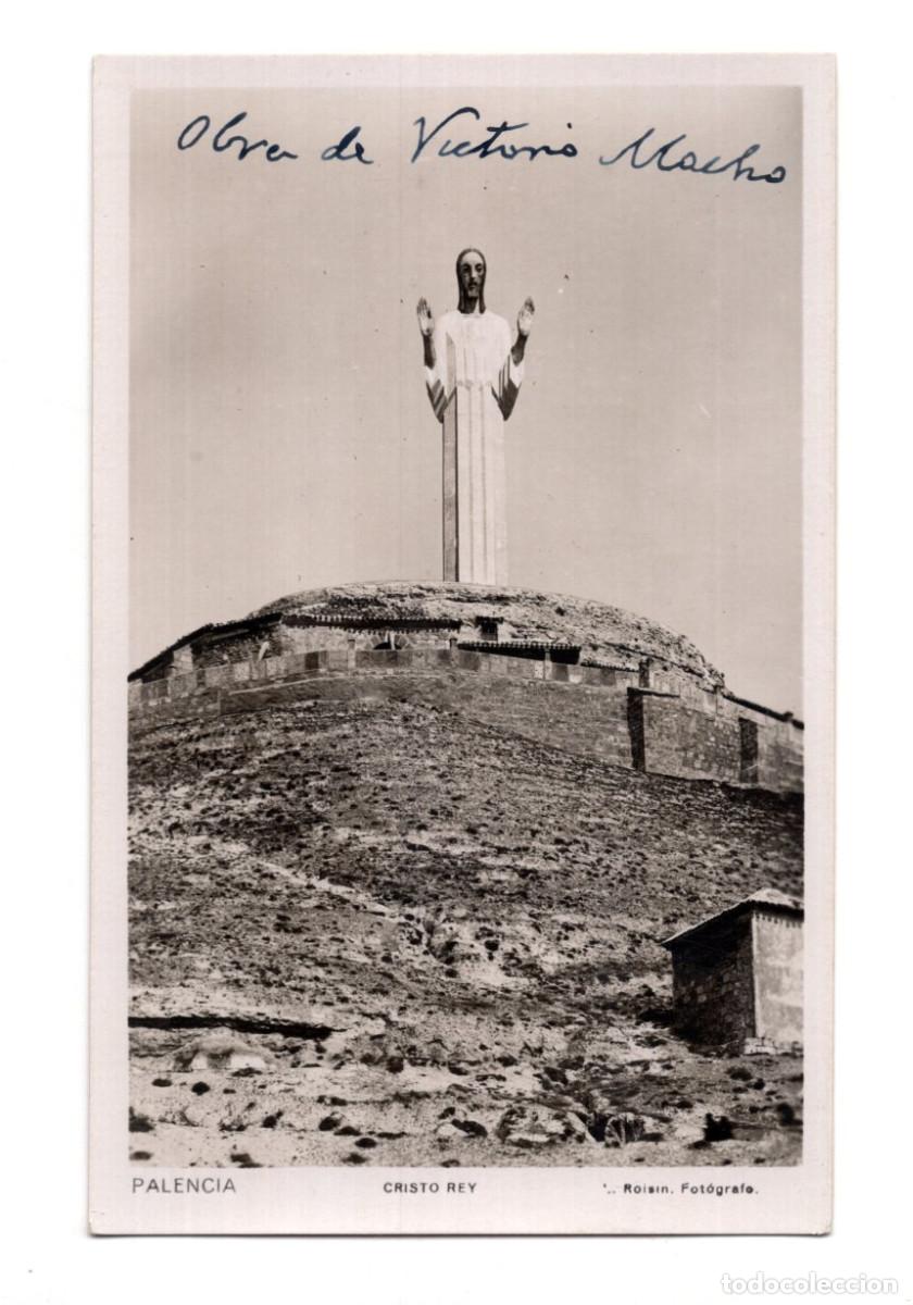 Postales: PALENCIA.- CRISTO REY. - Foto 1