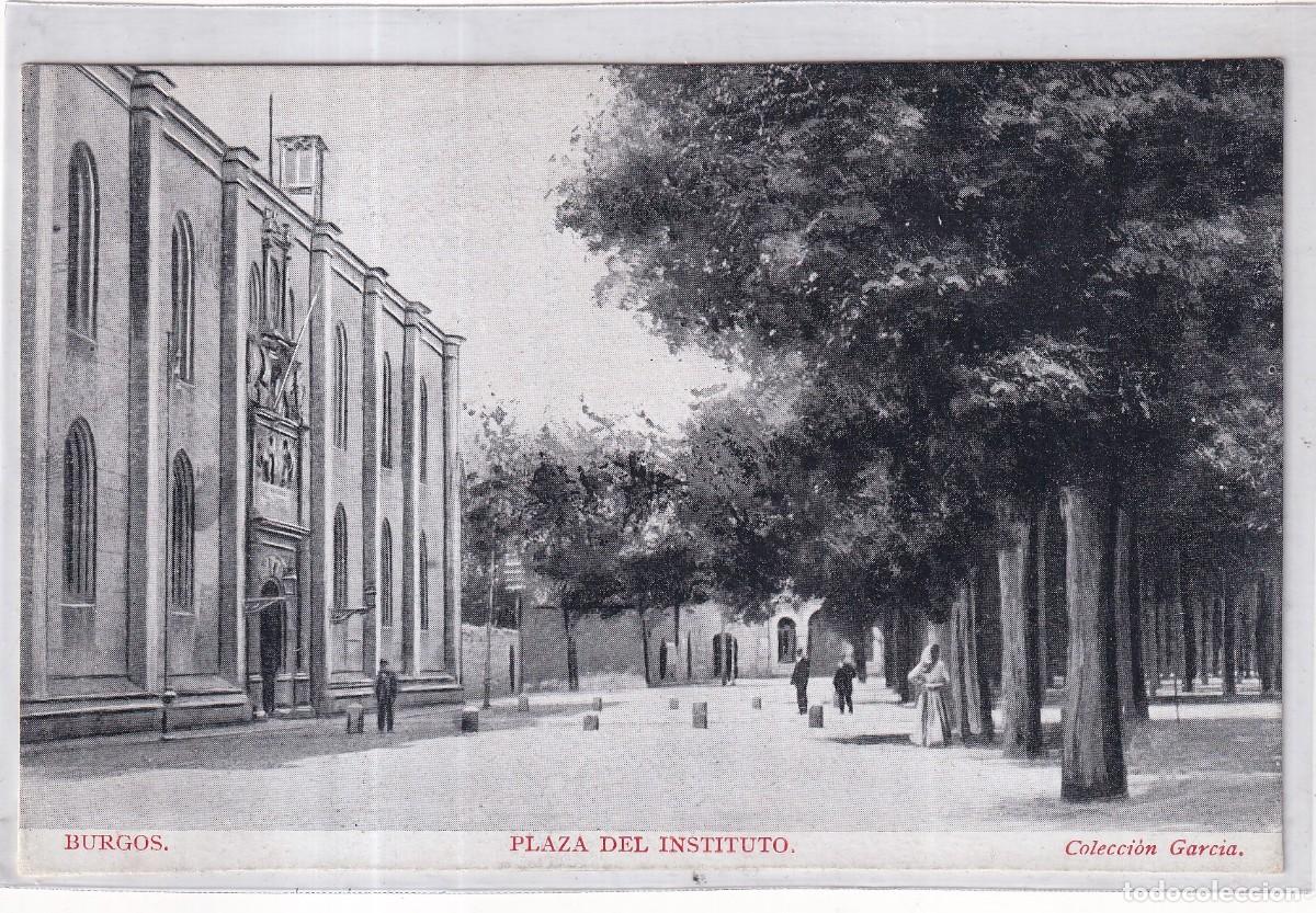 Postales: Burgos Plaza del Instituto. Colecci&oacute;n Garc&iacute;a. Sin circular