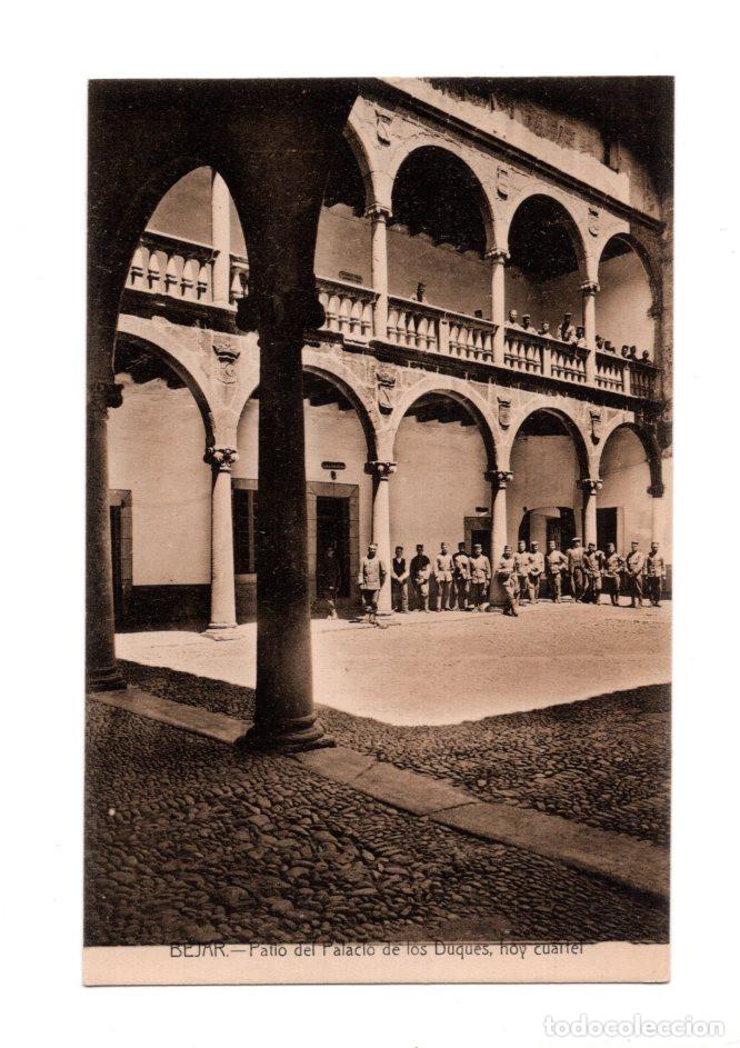 Postales: B&Eacute;JAR.(SALAMANCA).- PATIO DEL PALACIO DE LOS DUQUES, HOY CUARTEL.