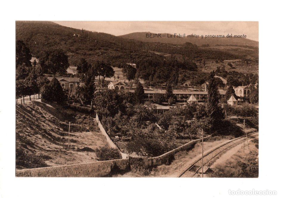 Postales: B&Eacute;JAR.(SALAMANCA).- LA FABRIL MILITAR Y PANORAMA DEL MONTE.