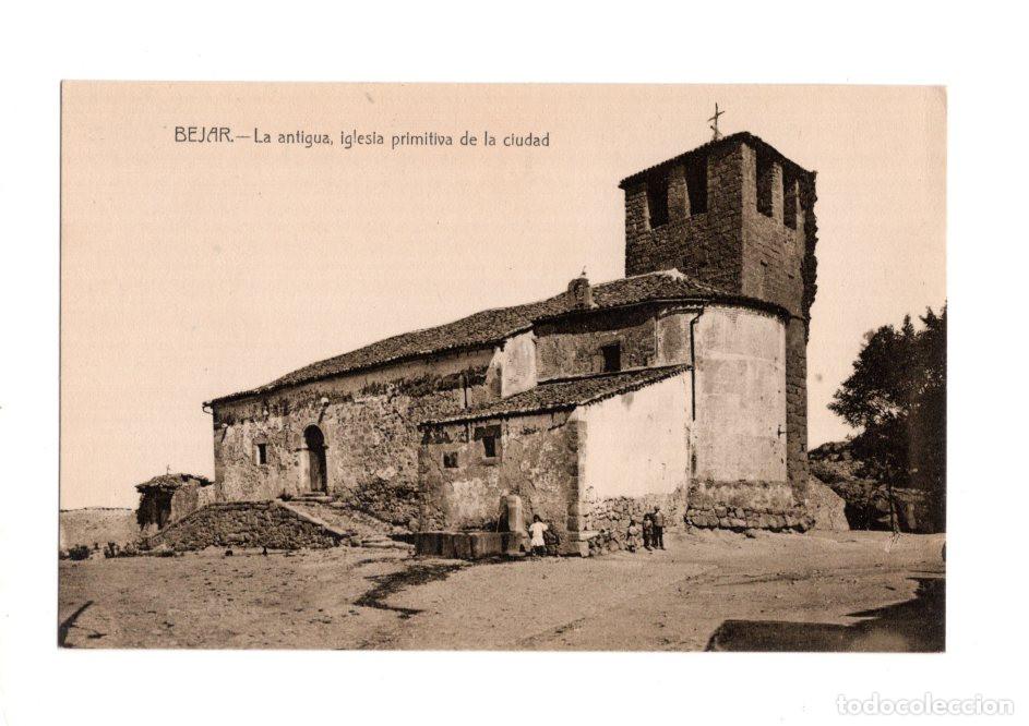 Postales: B&Eacute;JAR.(SALAMANCA).- LA ANTIGUA, IGLESIA PRIMITIVA DE LA CIUDAD.
