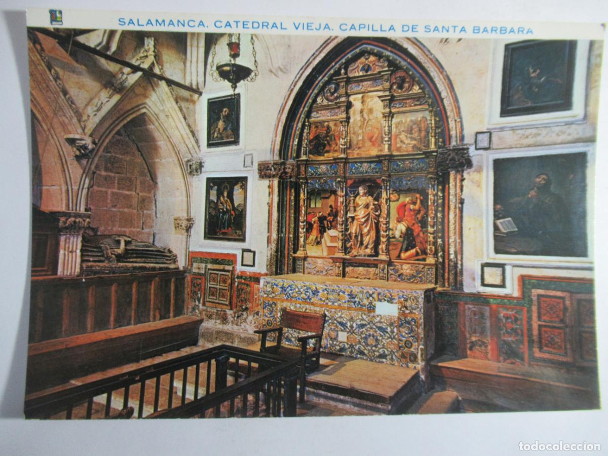 Postales: Salamanca - Catedral Vieja. Capilla de Santa B&aacute;rbara - S/C