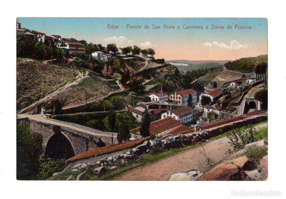 Postales: B&Eacute;JAR.(SALAMANCA).- PUENTE DE SAN ALVIN Y CARRETERA &Agrave; SIERRA DE FRANCIA. ED. HIJO DE DANIEL R. ARIAS