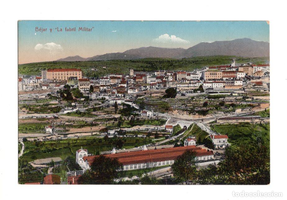 Postales: B&Eacute;JAR.(SALAMANCA).- B&Eacute;JAR Y &rdquo;LA FABRIL MILITAR&rdquo;. ED. HIJO DE DANIEL R. ARIAS.