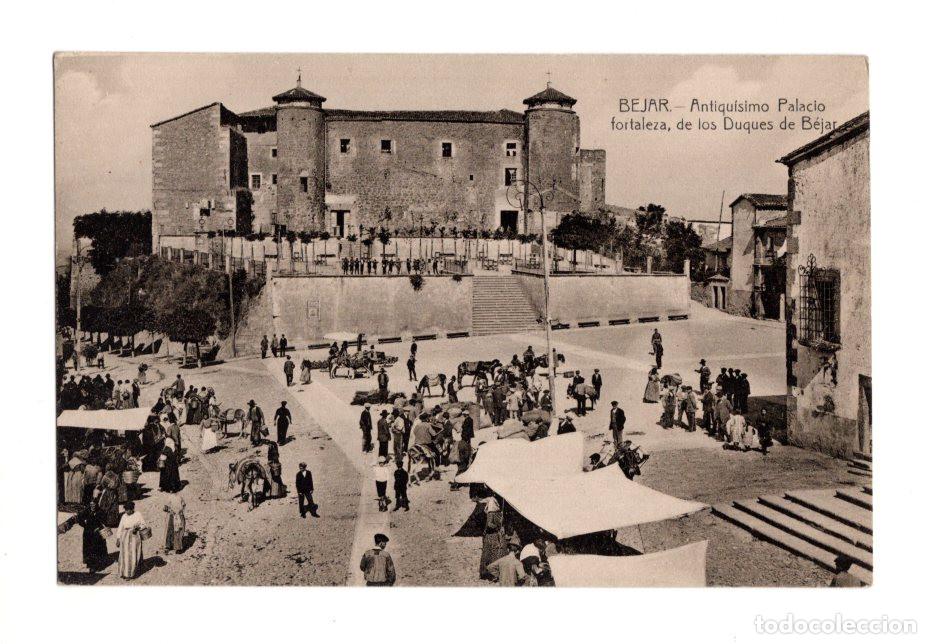 Postales: B&Eacute;JAR.(SALAMANCA).- ANTIQU&Iacute;SIMO PALACIO FORTALEZA, DE LOS DUQUES DE B&Eacute;JAR.