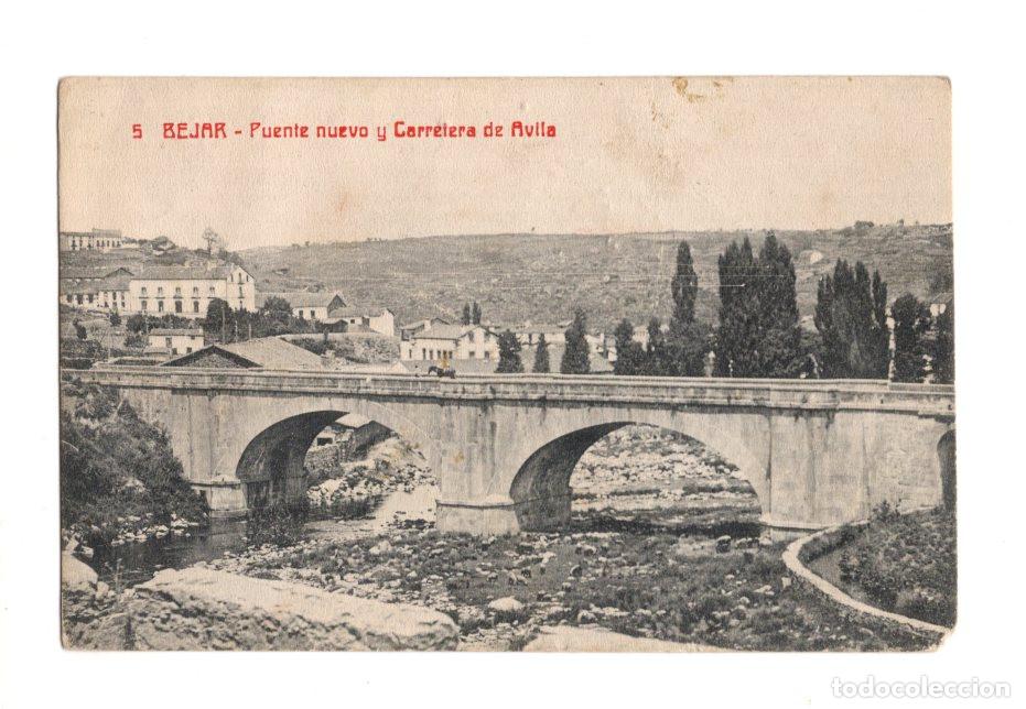 Postales: B&Eacute;JAR.(SALAMANCA).- PUENTE NUEVO Y CARRETERA DE &Aacute;VILA.