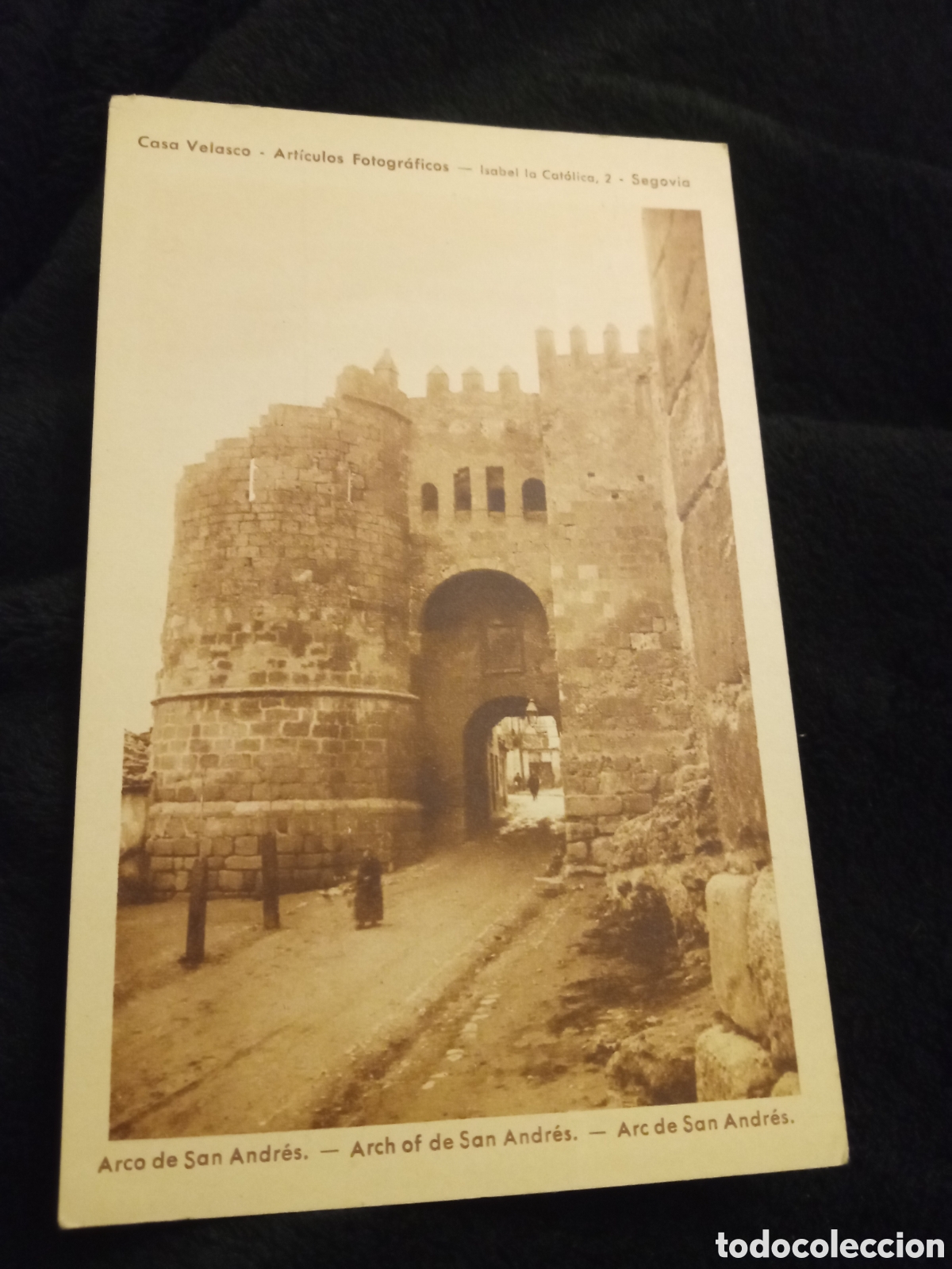 Postkarten: Antigua postal fotogr&aacute;fica, Segovia, Arco de San Andr&eacute;s
