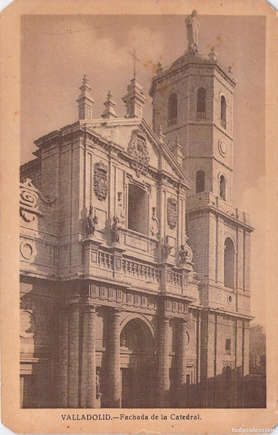 Postales: Postal de la Fachada de la Catedral de Valladolid