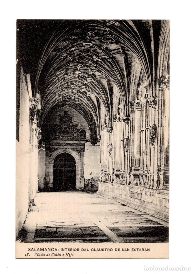 Postales: SALAMANCA.- INTERIOR DEL CLAUSTRO DE SAN ESTEBAN 18. VIUDA DE CAL&Oacute;N &Eacute; HIJO.
