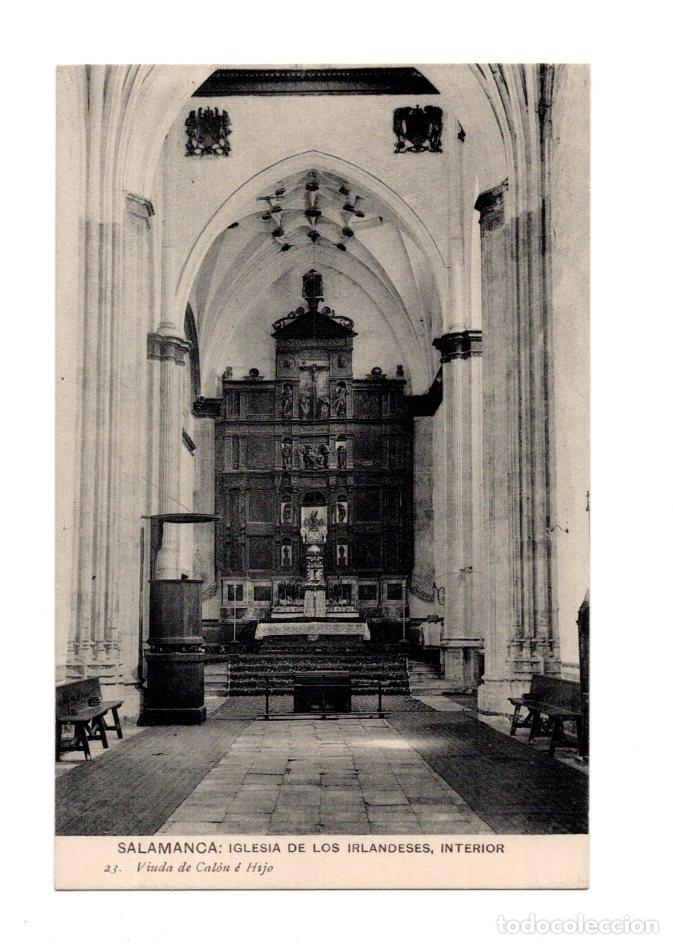 Postales: SALAMANCA.- IGLESIA DE LOS IRLANDESES, INTERIOR 23. VIUDA DE CAL&Oacute;N &Eacute; HIJO.