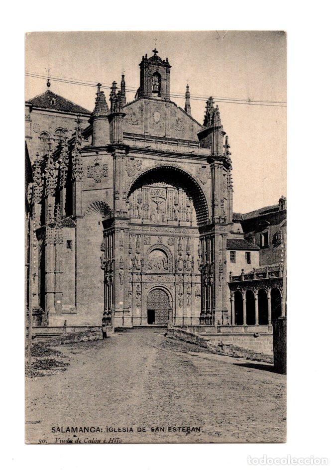 Postales: SALAMANCA.- IGLESIA DE SAN ESTEBAN 30. VIUDA DE CAL&Oacute;N &Eacute; HIJO.