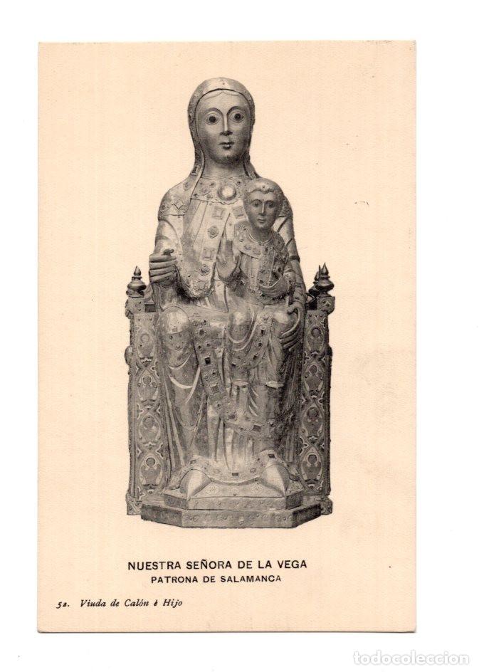Postales: SALAMANCA.- NUESTRA SE&Ntilde;ORA DE LA VEGA PATRONA DE SALAMANCA 52. VIUDA DE CAL&Oacute;N &Eacute; HIJO