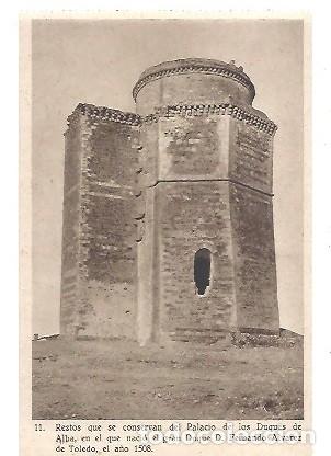 Postales: ANTIGUA POSTAL 11 RESTOS QUE SE CONSERVAN DEL PALACIO DE LOS DUQUES DE ALBA EN EL QUE NACIO EL GRAN