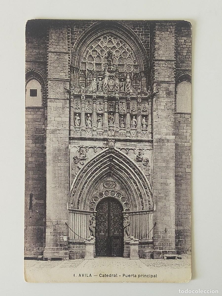 Postales: Tarjeta Postal AVILA: Catedral, Puerta principal - Uni&oacute;n Postal Universal - Sin Circular.