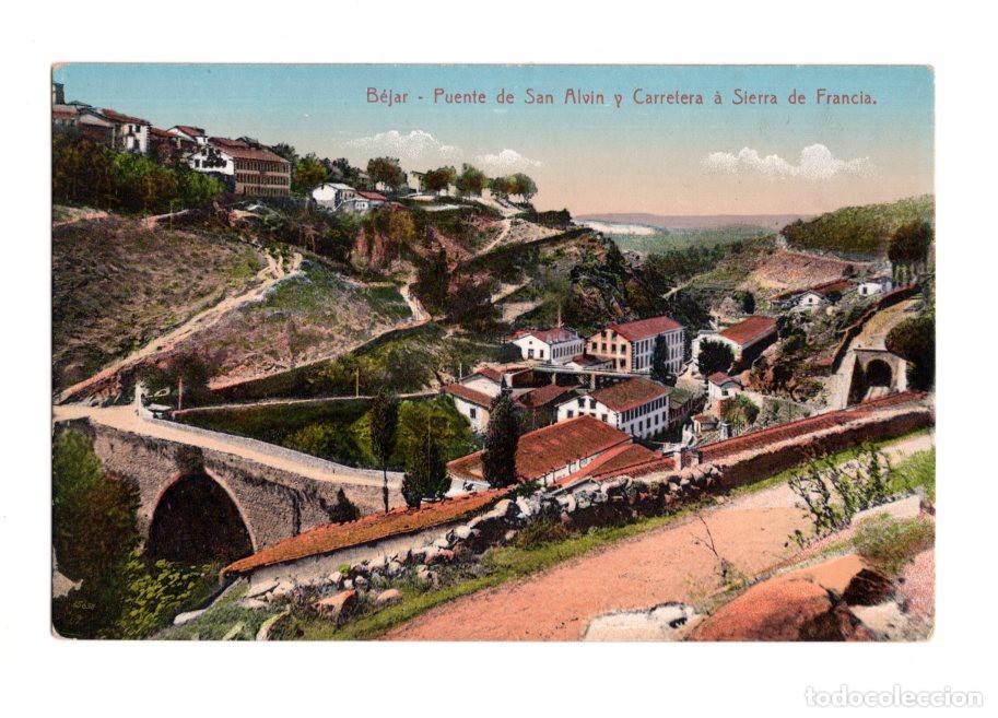 Postales: B&Eacute;JAR.(SALAMANCA).- PUENTE DE SAN ALVIN Y CARRETERA &Agrave; SIERRA DE FRANCIA. ED. HIJO DE DANIEL R. ARIAS