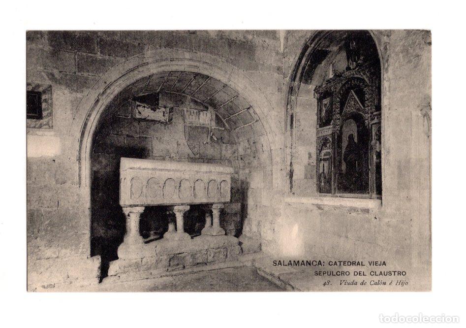 Postales: SALAMANCA.- CATEDRAL VIEJA SEPULCRO DEL CLAUSTRO 48. VIUDA DE CAL&Oacute;N &Eacute; HIJO.