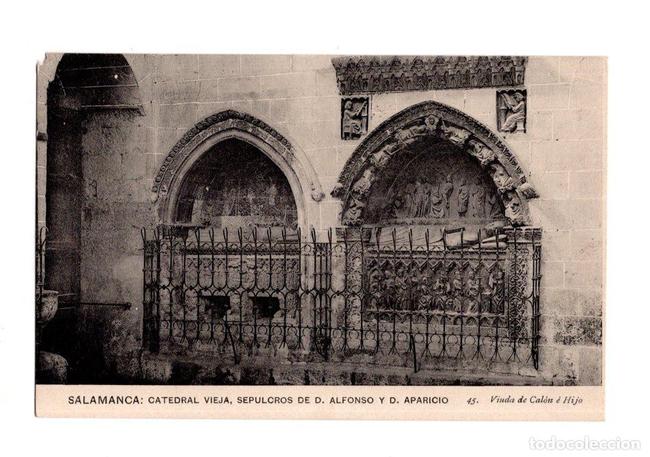 Postales: SALAMANCA.- CATEDRAL VIEJA, SEPULCROS DE D. ALFONSO Y D. APARICIO 45. VIUDA DE CAL&Oacute;N &Eacute; HIJO.