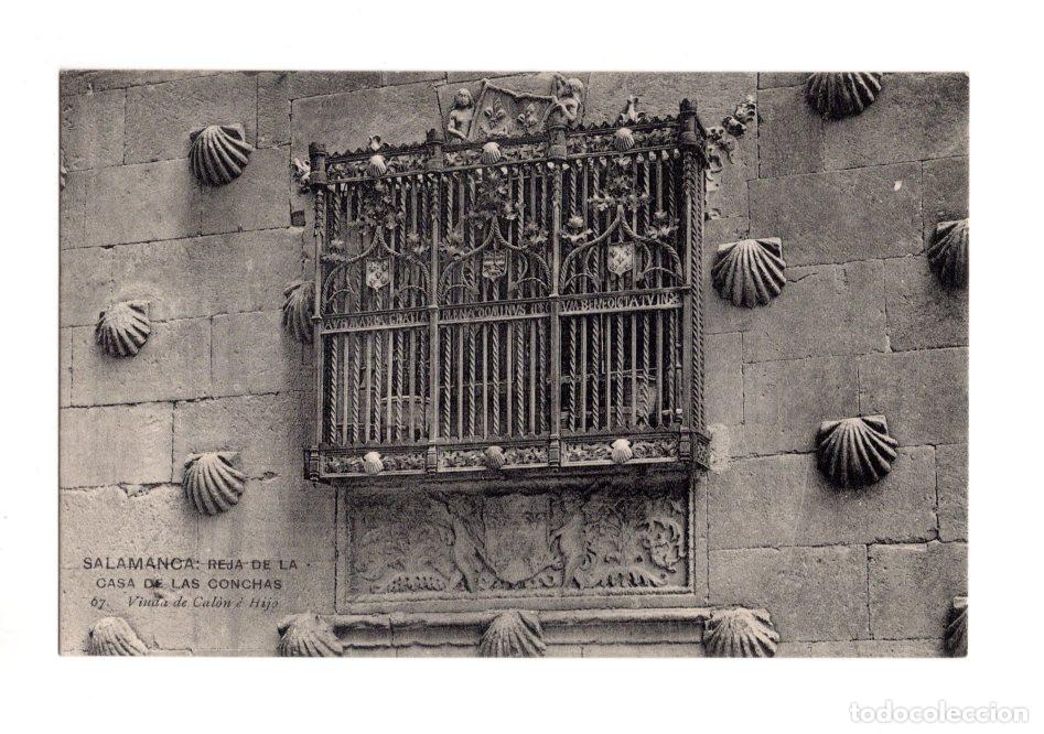Postales: SALAMANCA.- REJA DE LA CASA DE LAS CONCHAS 67. VIUDA DE CAL&Oacute;N &Eacute; HIJO.