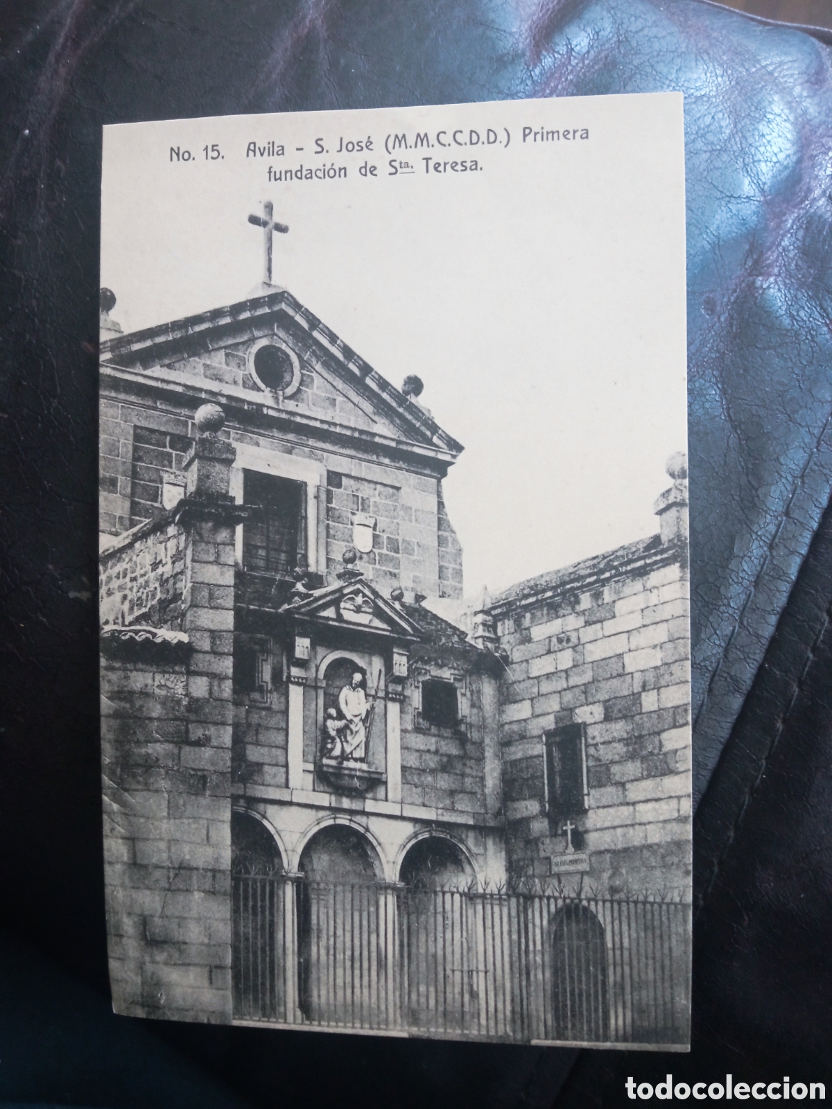 Postales: Antigua postal fotogr&aacute;fica, Avila, S. JOS&Eacute;, Primera Fundaci&oacute;n de Santa Teresa
