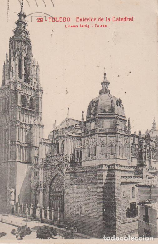 Postales: TOLEDO, EXTERIOR DE LA CATEDRAL - L.ROISIN FOTO N&ordm;29 - CIRCULADA 1913