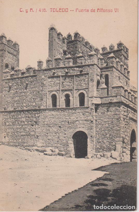 Postales: TOLEDO, PUERTA DE ALFONSO VI - C.y A. N&ordm;416 FOTOTIPIA CASTENEIRA Y ALVAREZ - S/C
