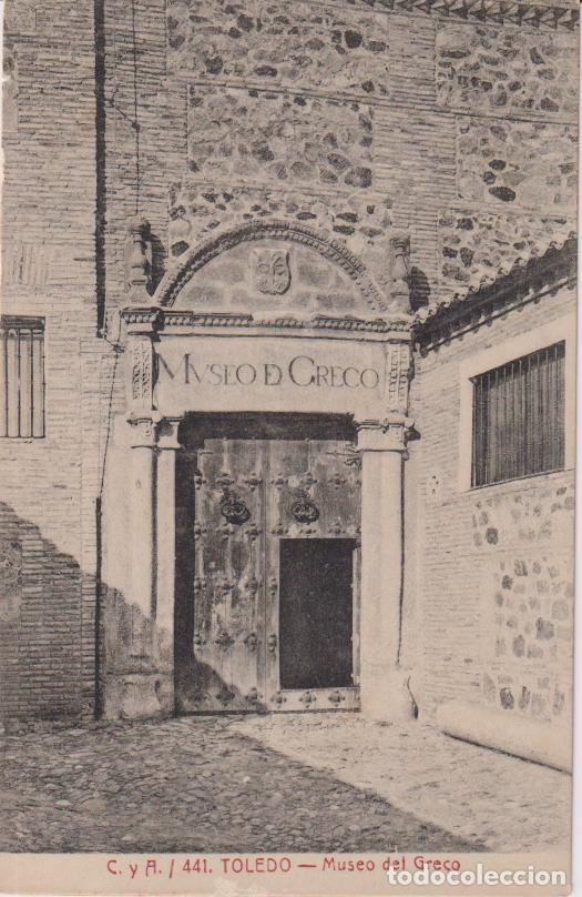 Postales: TOLEDO, MUSEO DEL GRECO - C.y A. N&ordm;441 FOTOTIPIA CASTENEIRA Y ALVAREZ - S/C