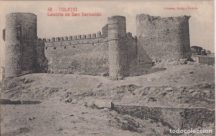 Postales: TOLEDO, CASTILLO DE SAN SERVANDO - LINARES, FOTOG. N&ordm;48 - S/C