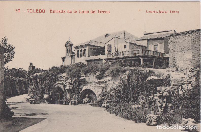 Postales: TOLEDO, ENTRADA CASA DEL GRECO - LINARES, FOTOG. N&ordm;50 - S/C