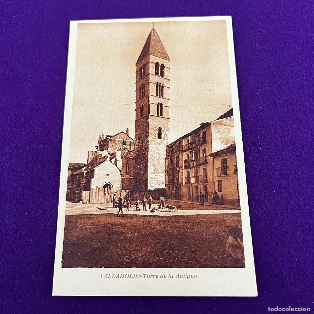Postales: POSTAL DE VALLADOLID. TORRE DE LA ANTIGUA.