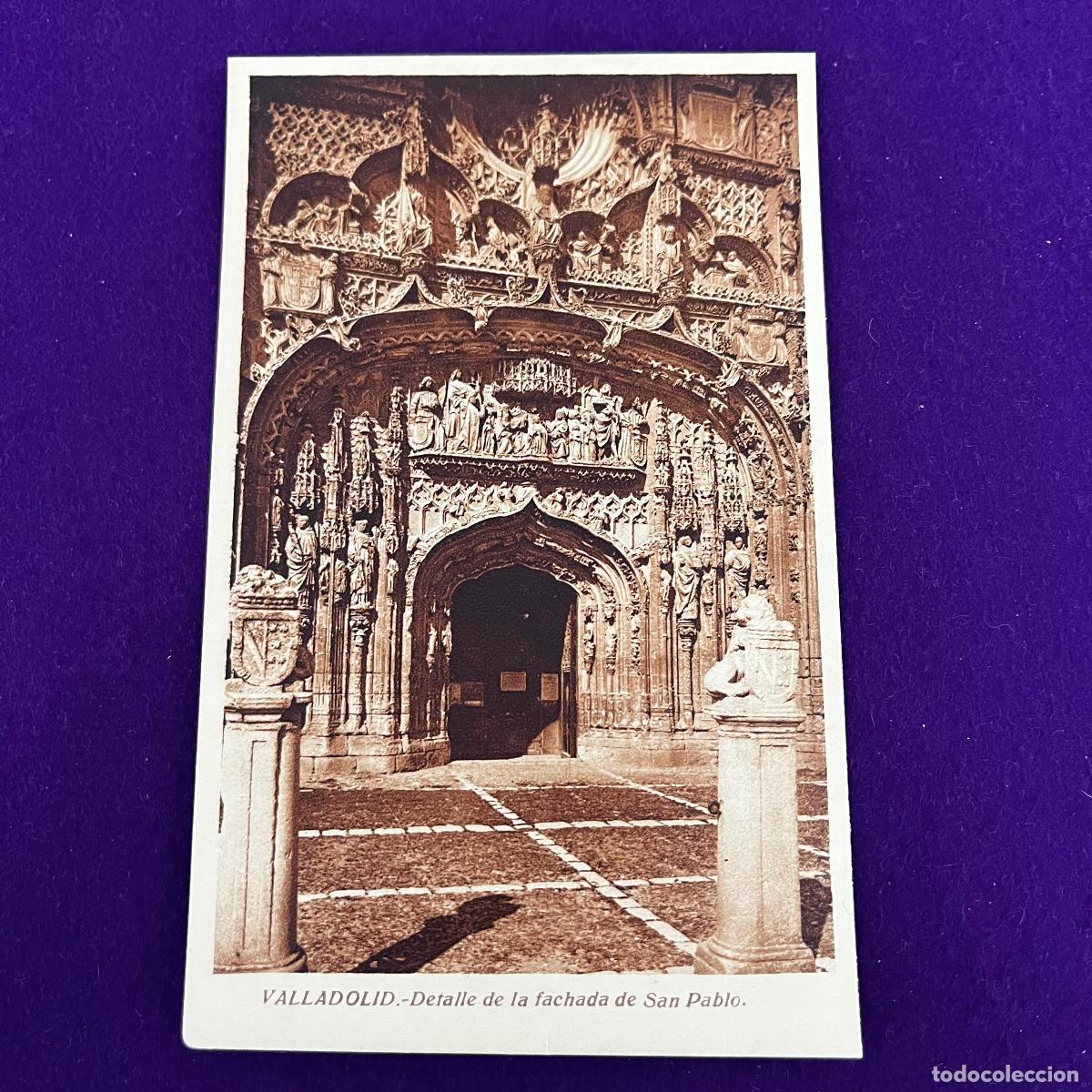 Postales: POSTAL DE VALLADOLID. DETALLE DE LA FACHADA DE SAN PABLO.