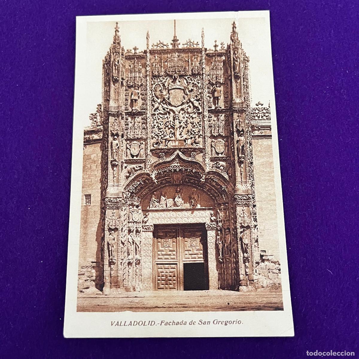Postales: POSTAL DE VALLADOLID. FACHADA DE SAN GREGORIO.