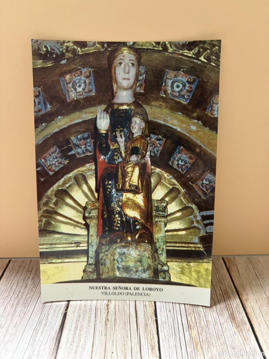 Postales: TARJETA POSTAL. RELIGIOSA. PALENCIA, VILLOLDO. NUESTRA SE&Ntilde;ORA DE LOROYO