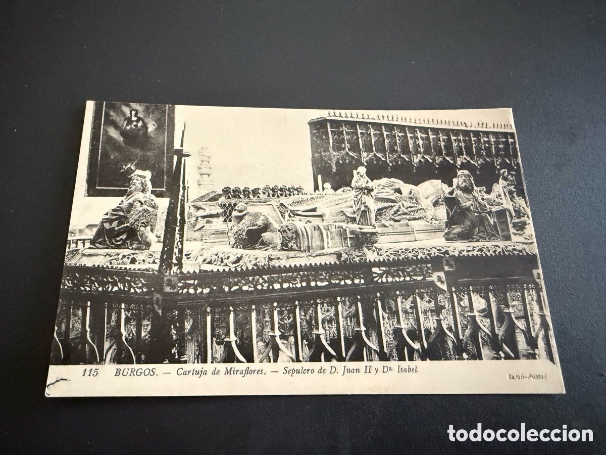 Postales: Postal. BURGOS. Cartuja de Miraflores. Sepulcro de D Juan II y D* Isabel