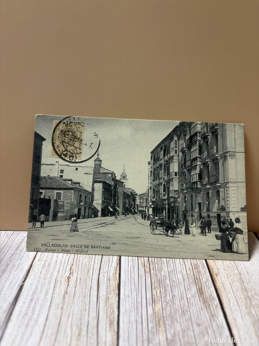 Postales: TARJETA POSTAL. VALLADOLID. CALLE DE SANTIAGO. 1833. HAUSER Y MENET.
