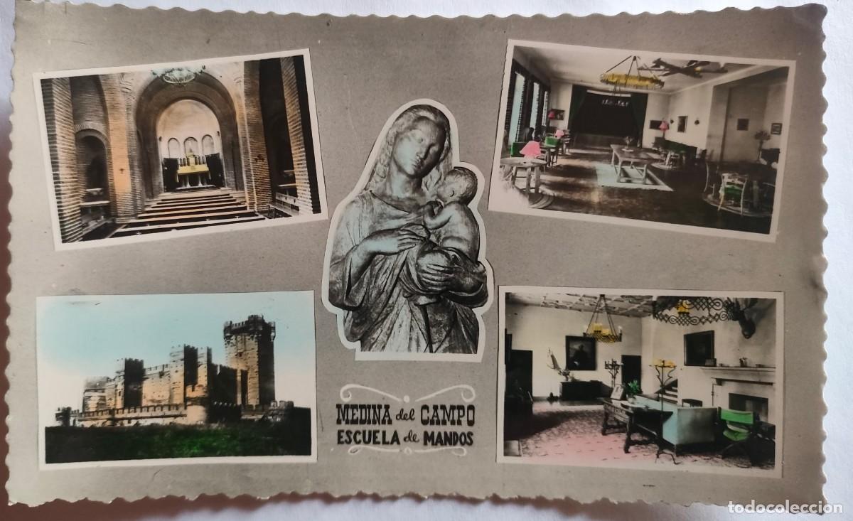 Postales: MEDINA DEL CAMPO ESCUELA DE MANDOS CIRCULDA 1956