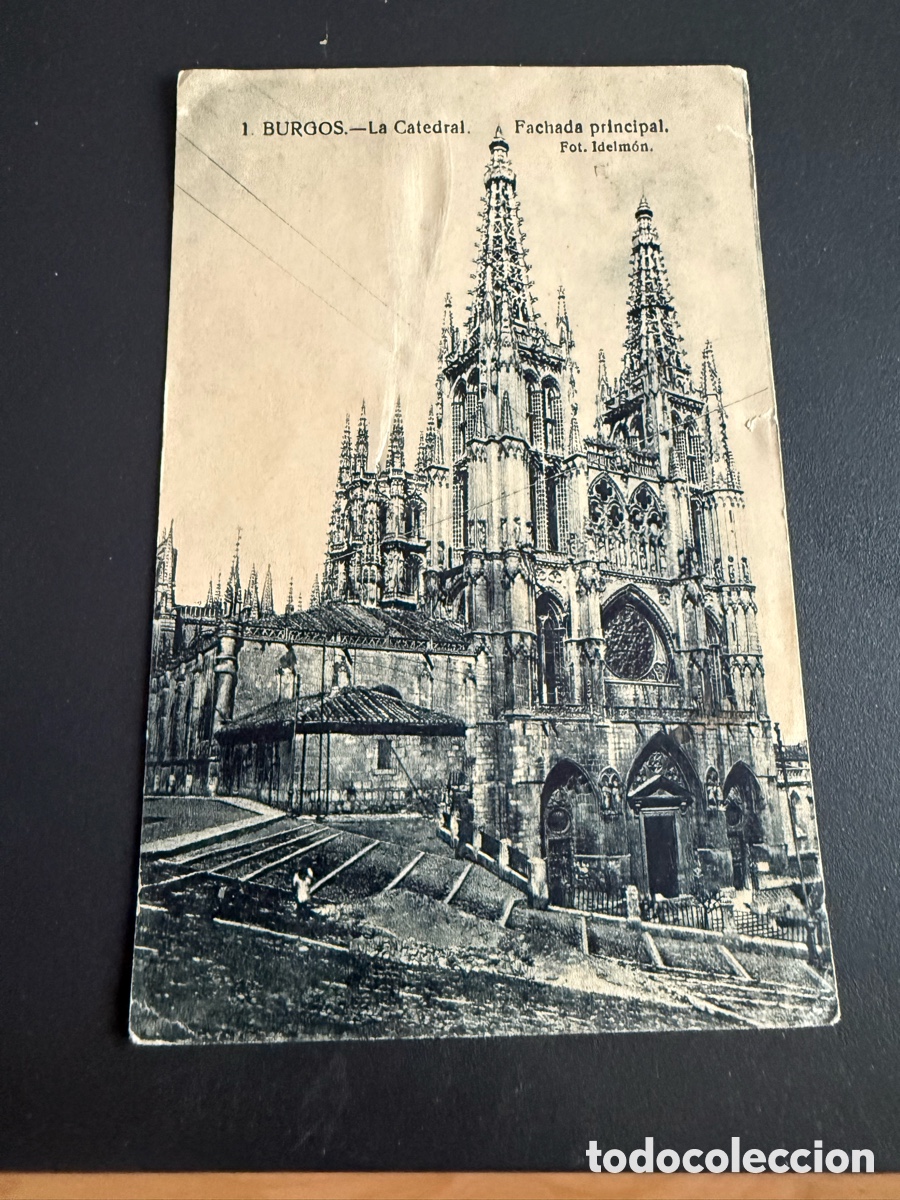 Postales: Postal BURGOS. La Catedral. Fachada Principal. Foto IDELMON