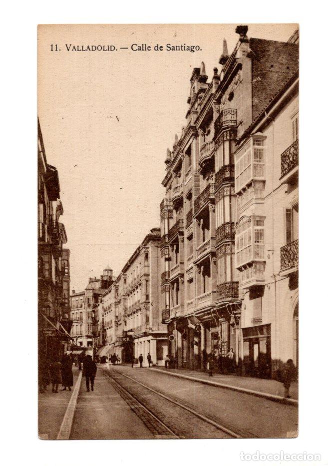 Postales: VALLADOLID.- CALLE DE SANTIAGO.
