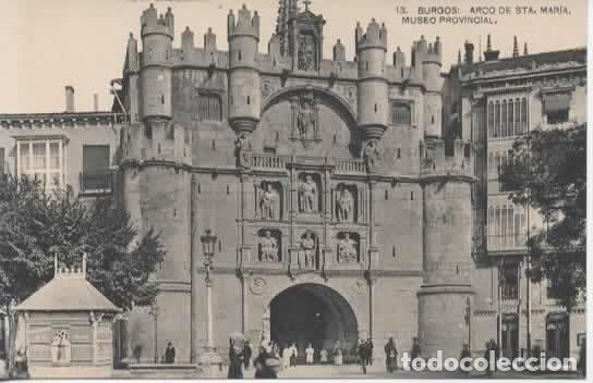 Postales: BURGOS SIN ESCRIBIR ARCO DE SANTA MARIA