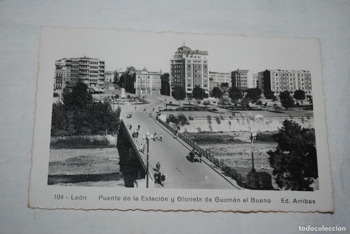 Postales: LEON , PUENTE DE LA ESTACION Y GLORIETA DE GUZMAN EL BUENO .
