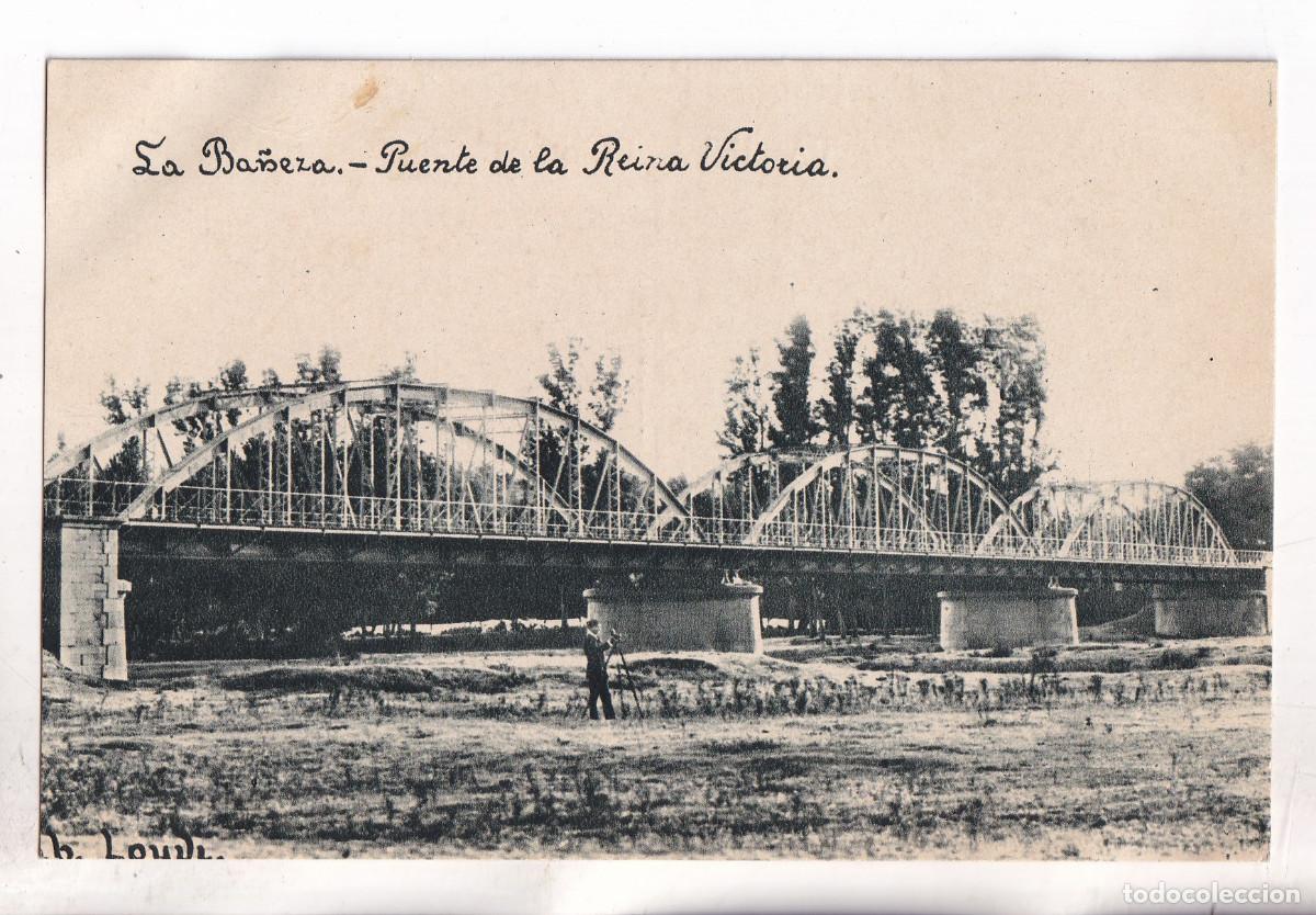 Postales: POSTAL. LA BA&Ntilde;EZA. PUENTE DE LA REINA VICTORIA. LE&Oacute;N.
