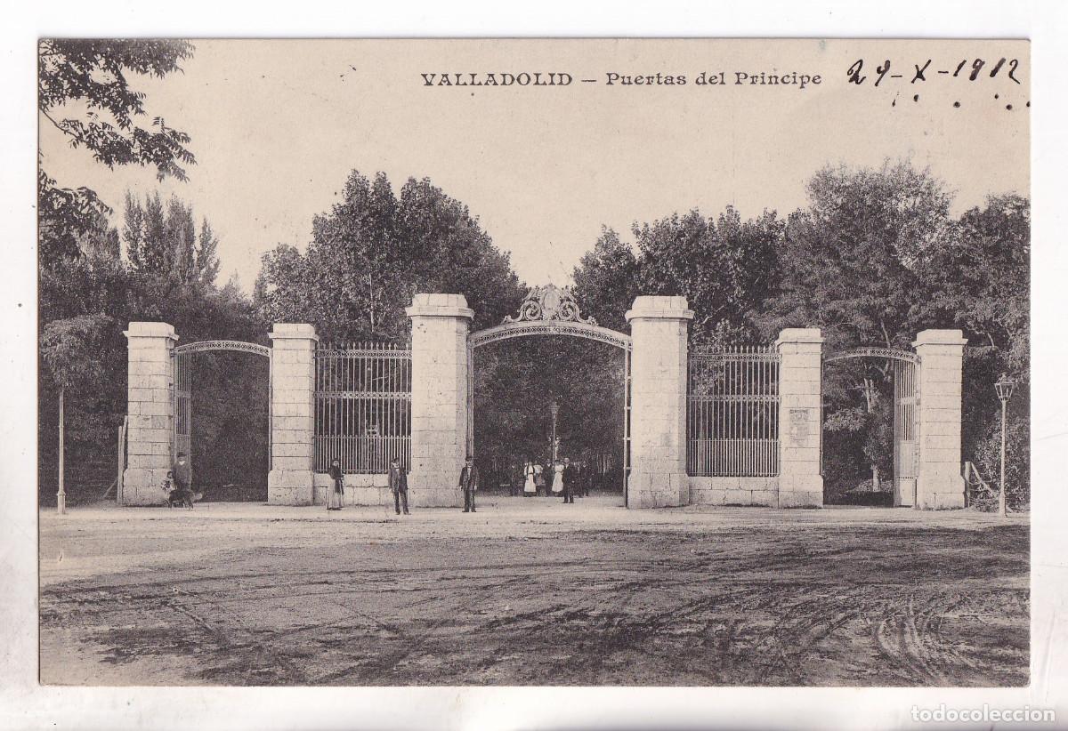 Postales: POSTAL. VALLADOLID. PUERTAS DEL PR&Iacute;NCIPE. CIRCULADA EN 1912