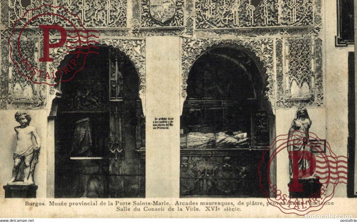 Postales: BURGOS Mus&eacute;e provincial de la Porte Sainte Marie CASTILLA Y LE&Oacute;N SPAIN ESPAGNE