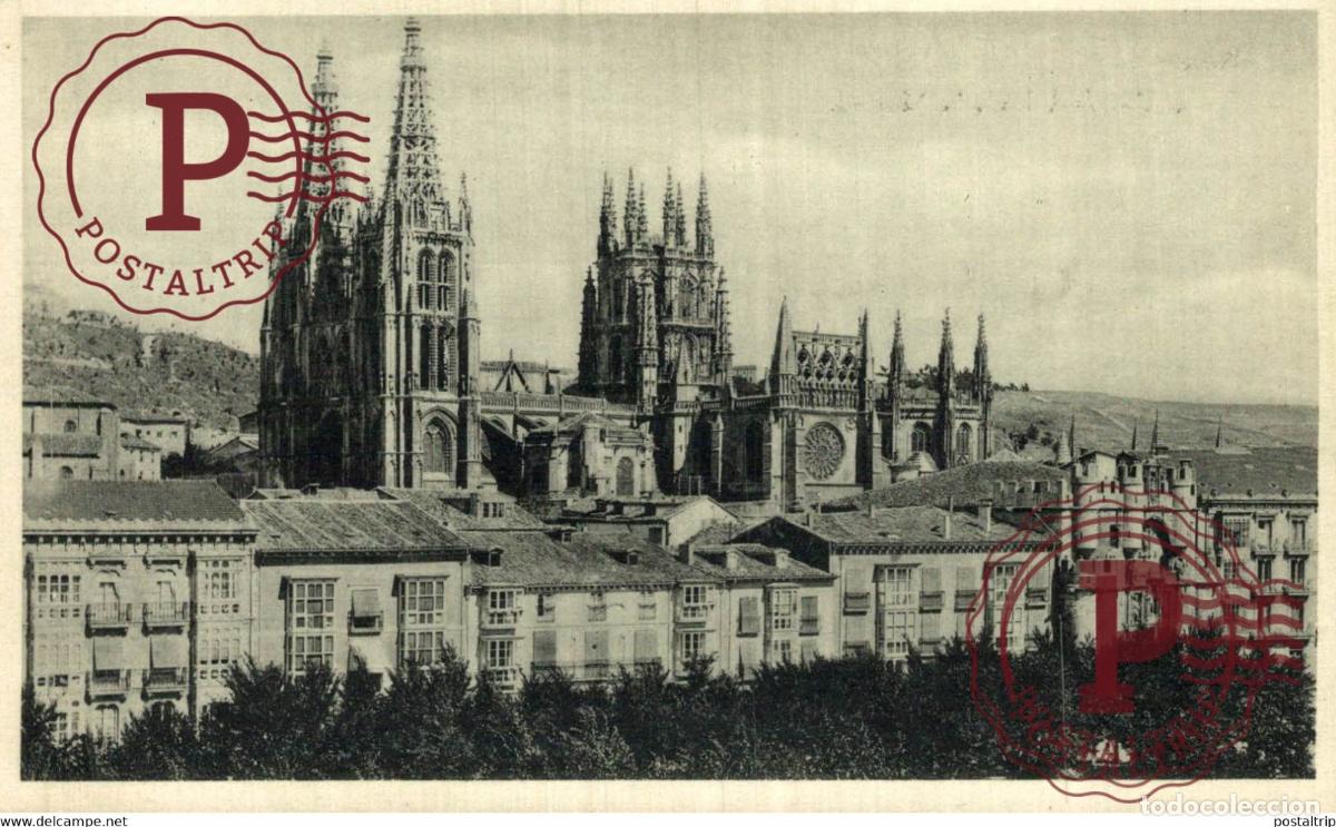 Cartes Postales: BURGOS La Catedral desde la Merced CASTILLA Y LE&Oacute;N SPAIN ESPAGNE