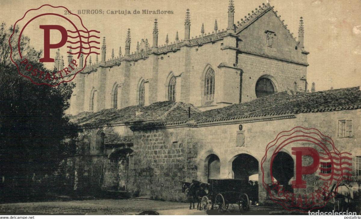 Cartes Postales: BURGOS Cartuja de Miraflores CASTILLA Y LE&Oacute;N SPAIN ESPAGNE